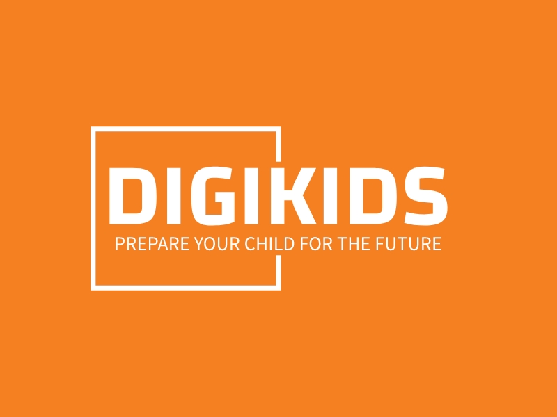 DIGIKIDS - PREPARE YOUR CHILD FOR THE FUTURE