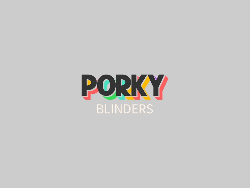 Porky - Blinders