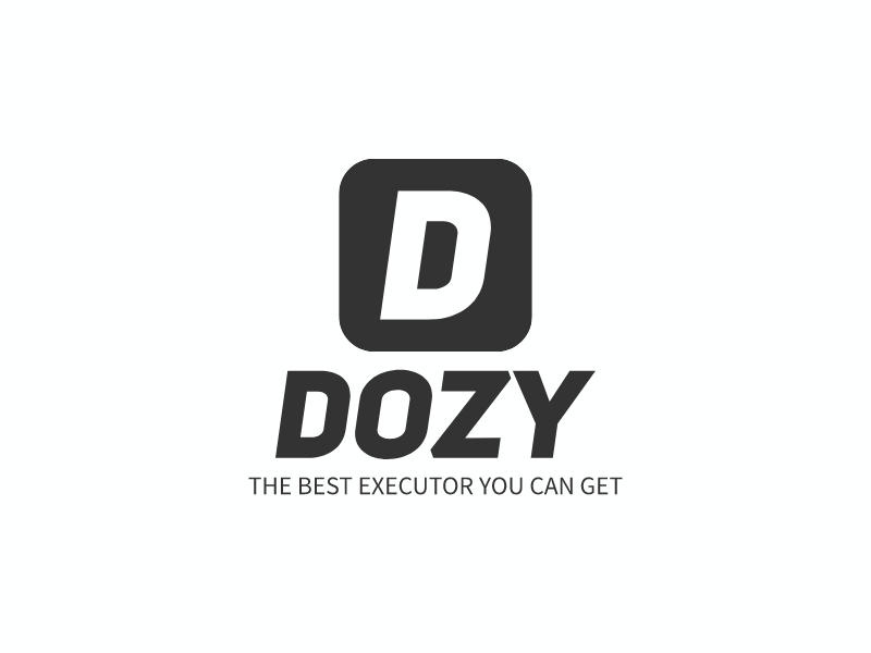 DOZY - The best executor you can get