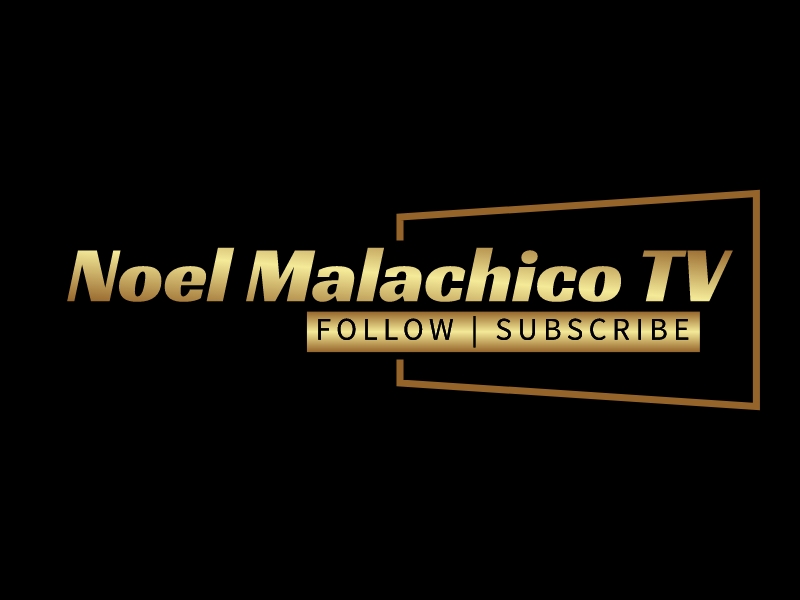 Noel Malachico TV - FOLLOW | SUBSCRIBE