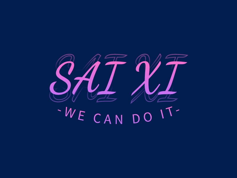 Sai XI - We can do it