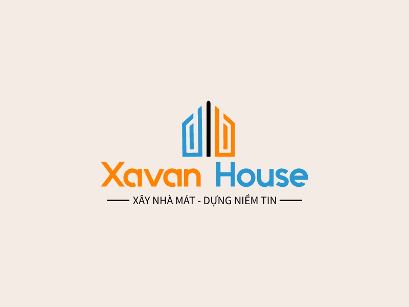 Xavan House - XÂY NHÀ MÁT - DỰNG NIỀM TIN