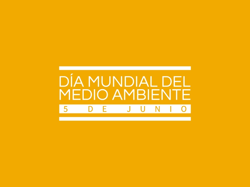 Día Mundial del Medio Ambiente - 5 de Junio