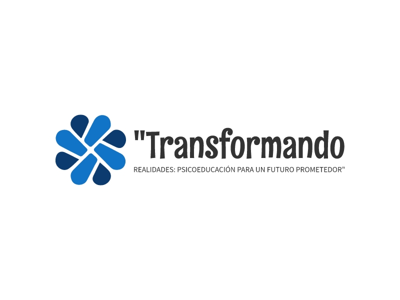 "Transformando - Realidades: Psicoeducación para un Futuro Prometedor"