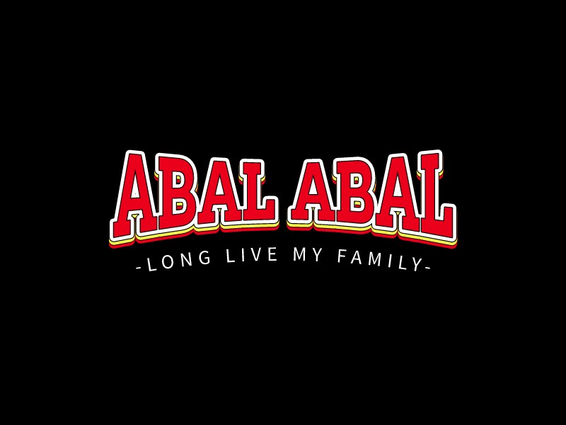 ABAL ABAL - Long Live My Family