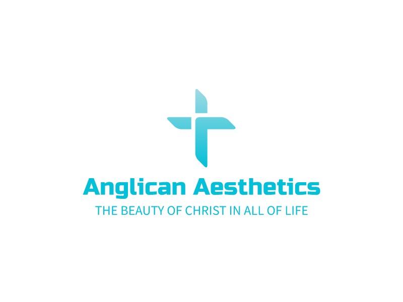 Anglican Aesthetics - The Beauty of Christ in All of Life