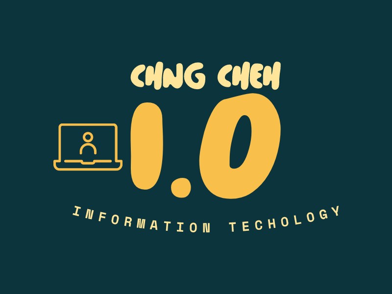 chng cheh 1.0 - Information Techology