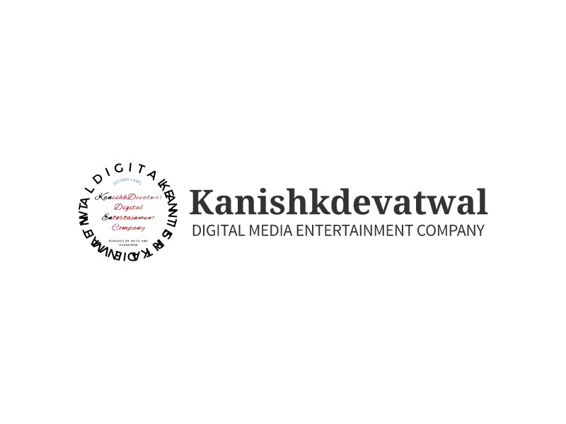 Kanishkdevatwal - Digital Media Entertainment Company