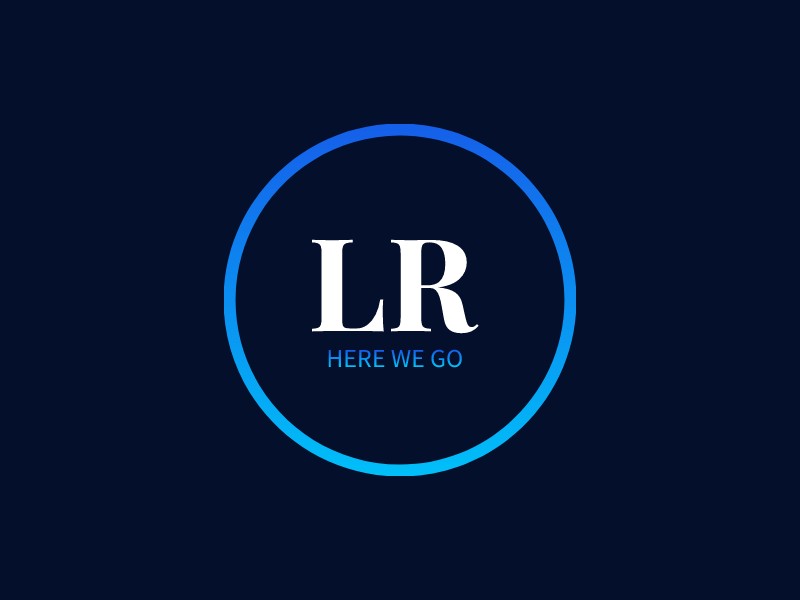 LR - Here we go