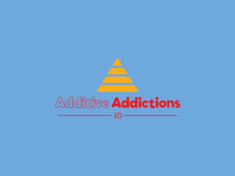 Additive Addictions - 3D