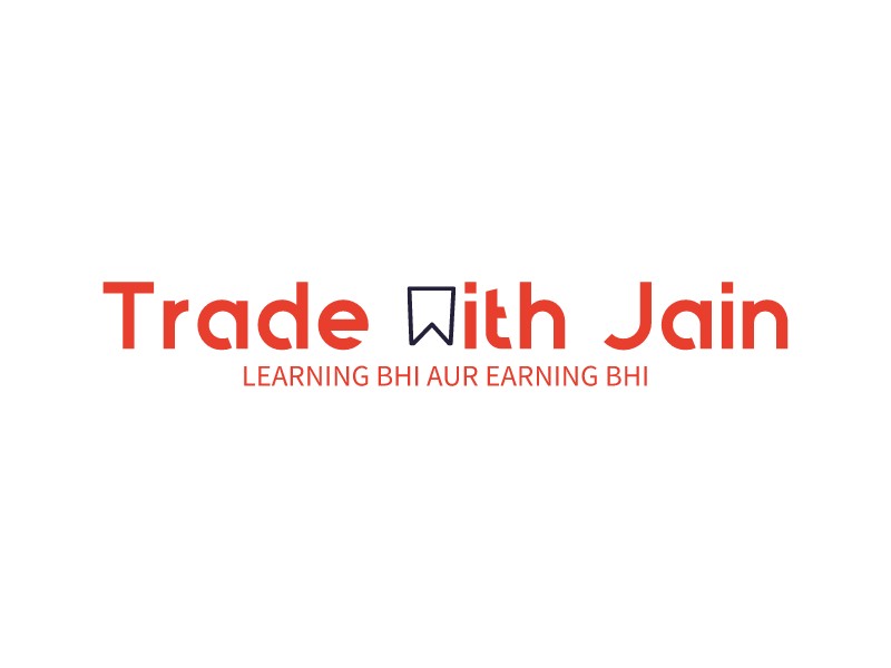 Trade with Jain - Learning Bhi Aur Earning Bhi