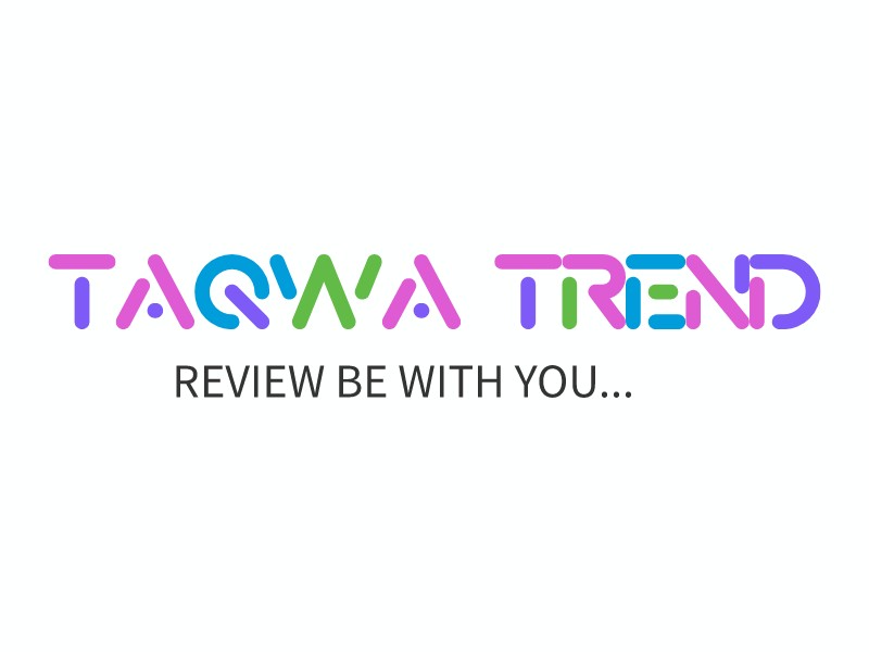 TAQWA TREND - REVIEW BE WITH YOU...