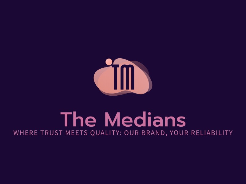 The Medians - Where Trust Meets Quality: Our Brand, Your Reliability