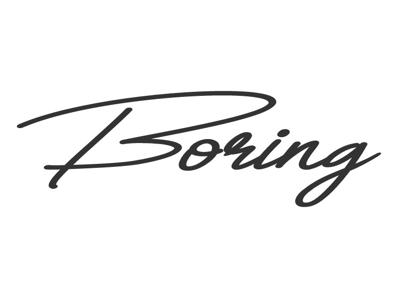 Boring - 