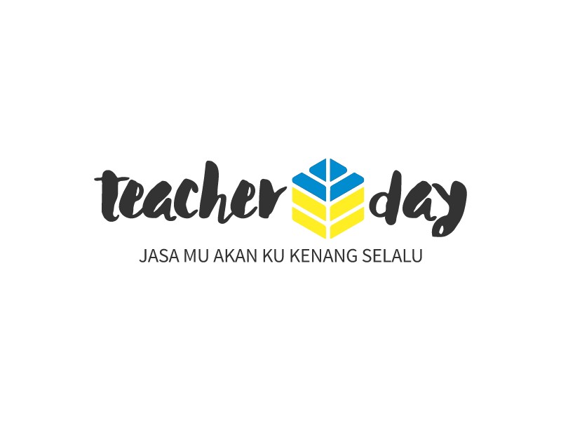 teacher day - jasa mu akan ku kenang selalu