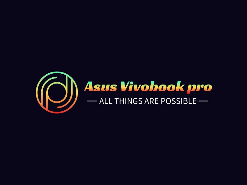 Asus Vivobook pro - All things are possible