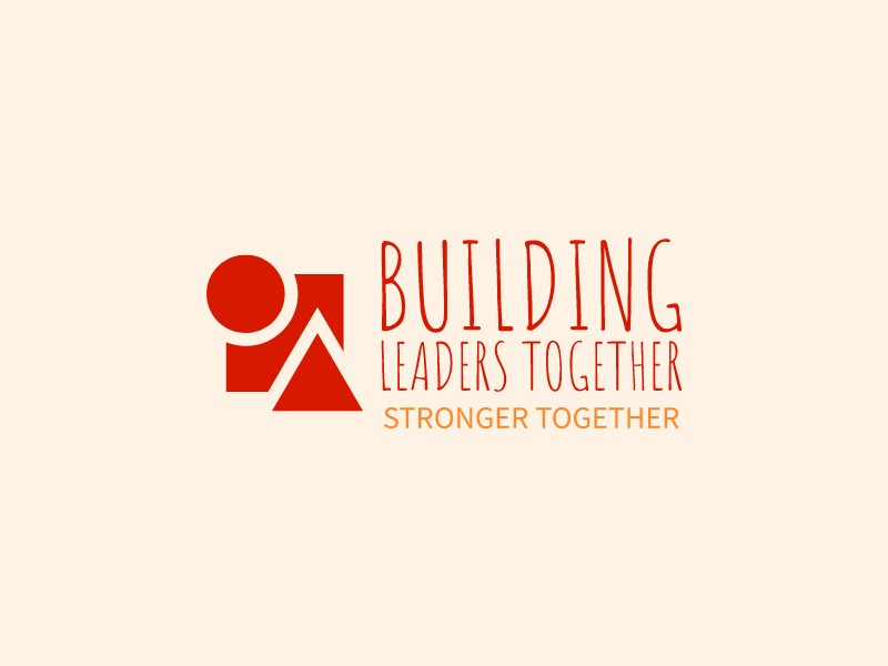 building leaders together - Stronger together