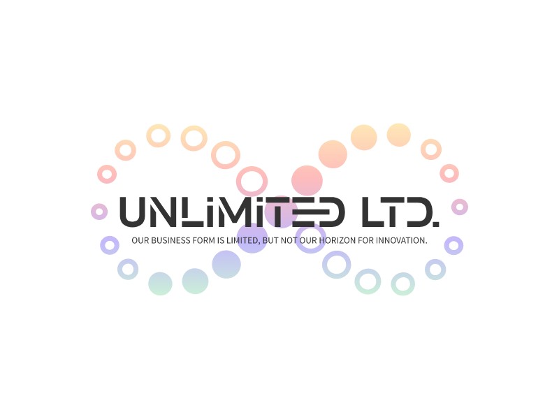 Unlimited Ltd. - Our business form is Limited, but not our horizon for innovation.