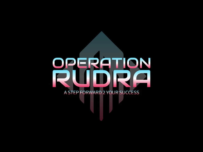 operation RUDRA - a step forward 2 your success