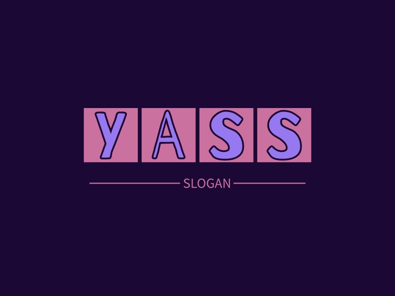 YASS - SLOGAN