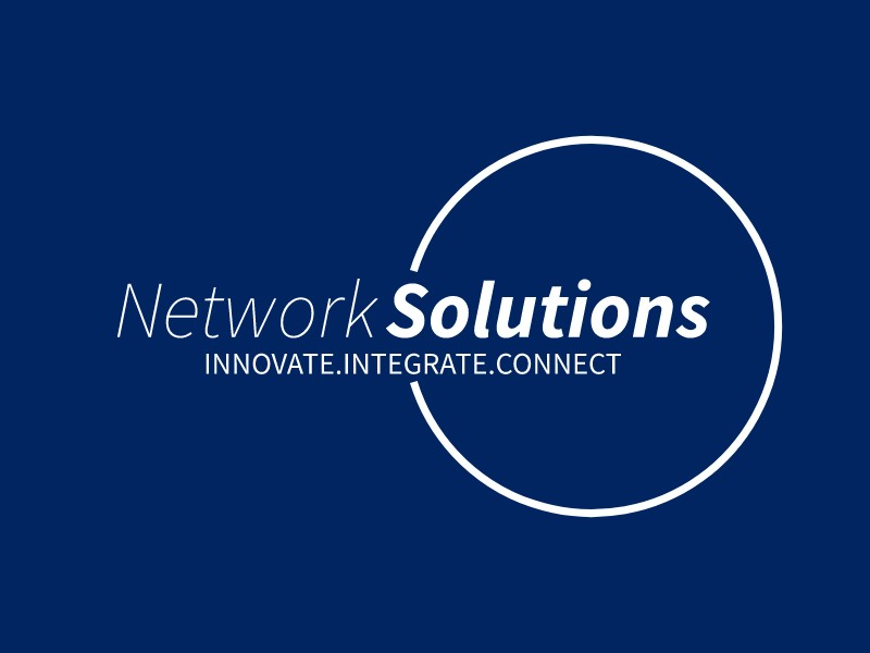 Network Solutions - INNOVATE.INTEGRATE.CONNECT